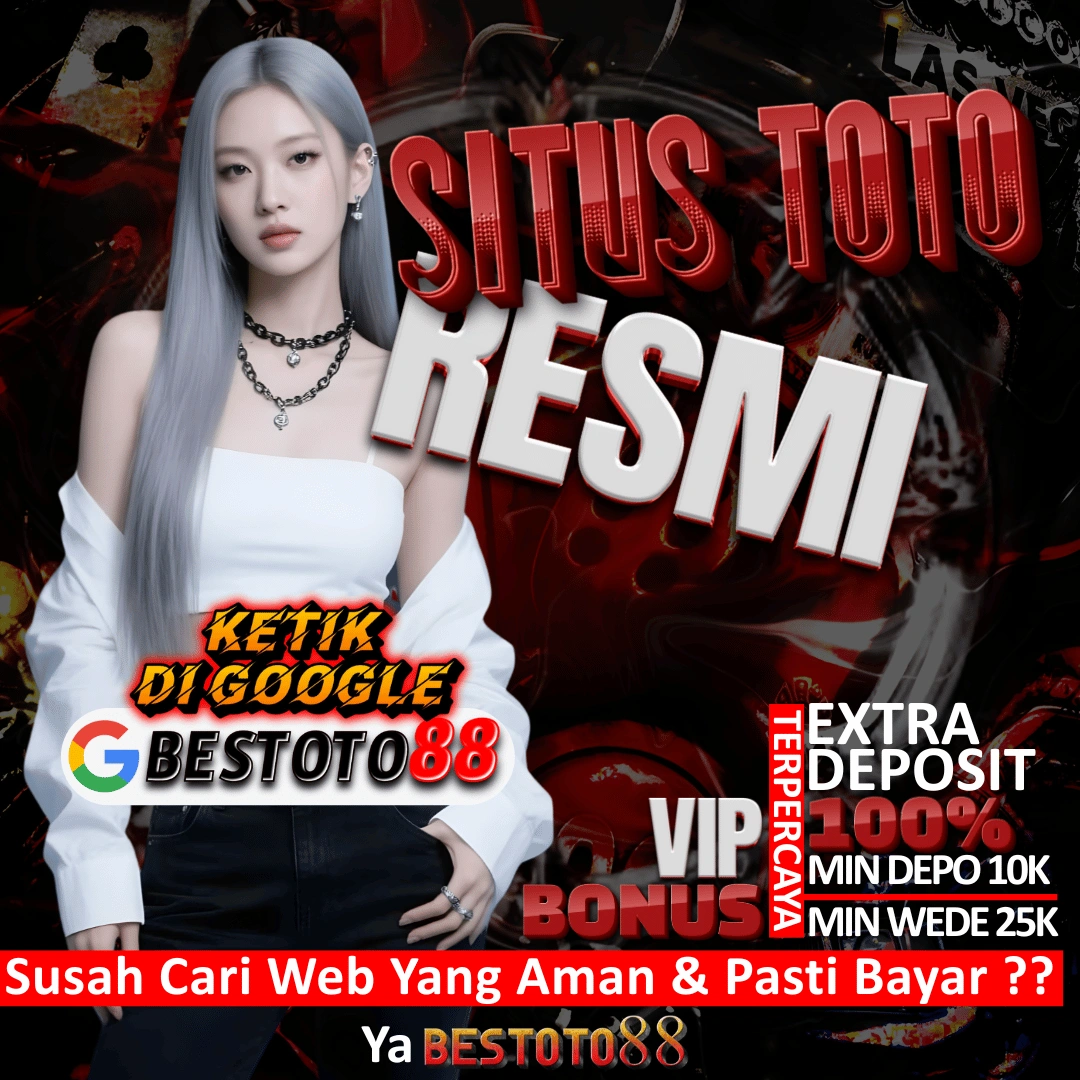 BESTOTO88 Platform Login Situs Toto777 Online Resmi Teraman & Terpercaya Hari Ini image 1