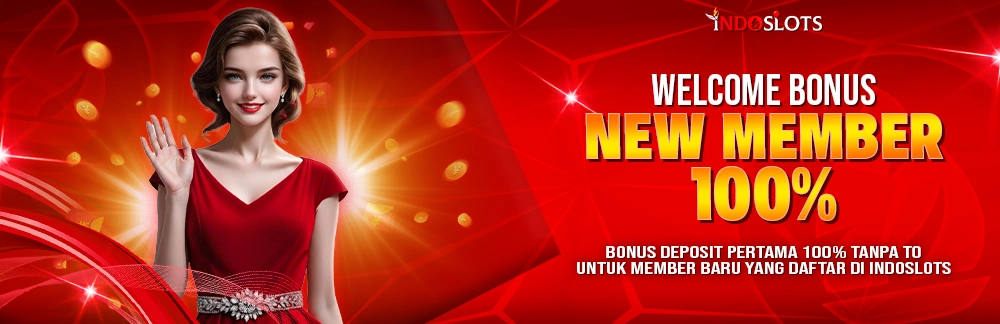 WELCOME BONUS 100%
